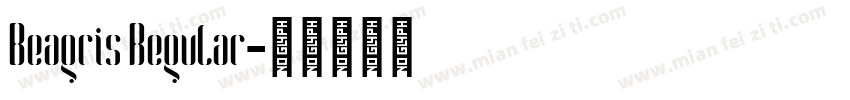 Beagris Regular字体转换
